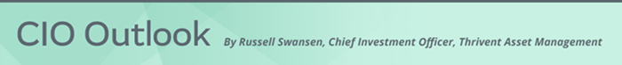 CIO outlook with Russell Swansen, Chief Investment Officer, Thrivent Asset Management